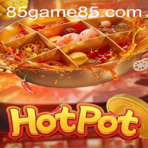 Hotpot: A Thrilling New Experience in Gaming
